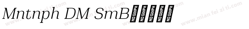 Montnapha DEMO SemiB字体转换